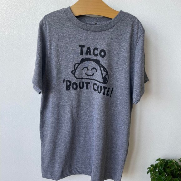 Taco 'Bout Cute! New Shirt - Picture 1 of 3